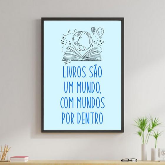 Imagem de Quadro Livros São Um Mundo 24x18cm - com vidro