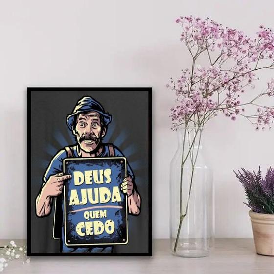 Imagem de Quadro Madruga Deus Ajuda QuemCedo 24x18cm - com vidro