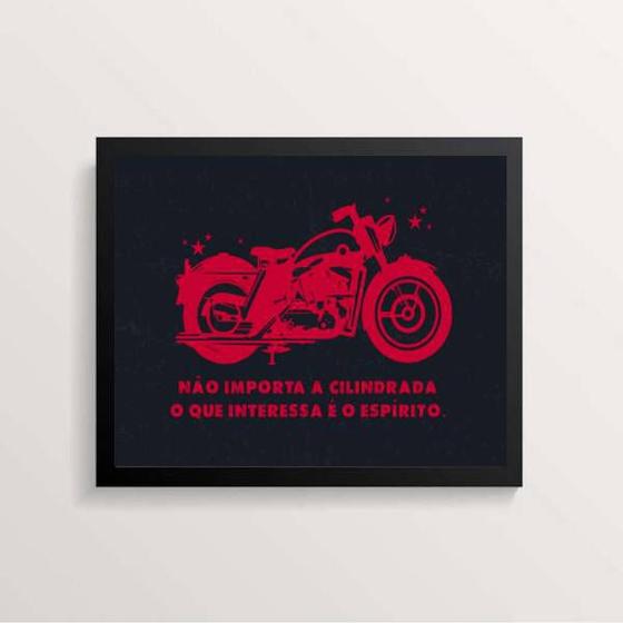 Imagem de Quadro Moto Não Importa a Cilindrada 24x18cm - com vidro