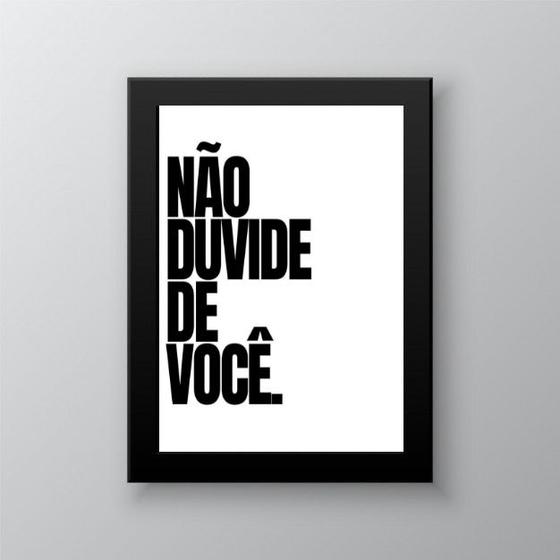 Imagem de Quadro Não Duvide De Você 45x34cm - com vidro