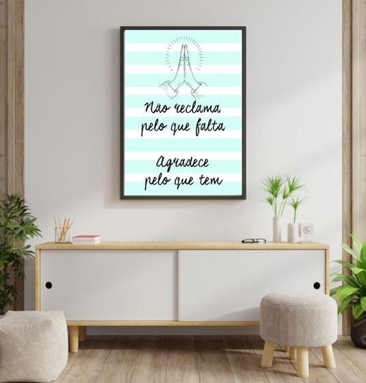 Imagem de Quadro Não Reclama Pelo Que Falta 45x34cm - com vidro