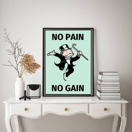 Imagem de Quadro No Pain No Gain - Sr. Monopoly 45X34Cm