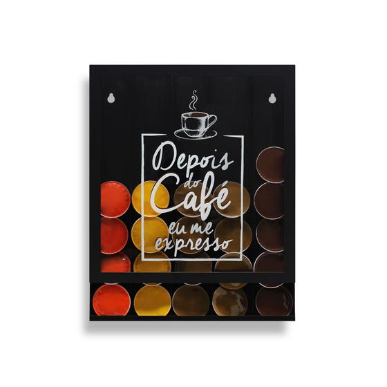Quadro Porta Cápsulas Parede Depois Do Café Eu Me Expresso Menor preço em Quadro Porta Cápsulas Parede Depois Do Café Eu Me Expresso