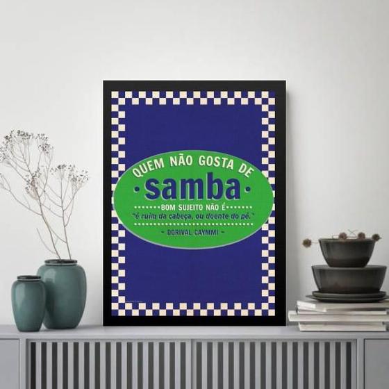 Imagem de Quadro Quem Não Gosta De Samba 24X18Cm - Com Vidro
