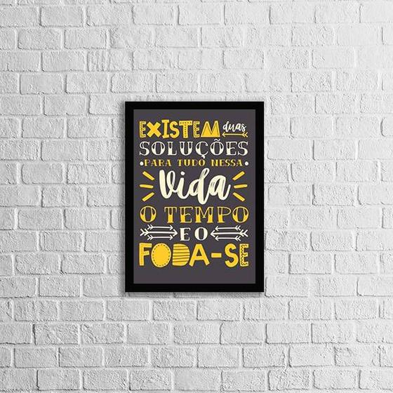 Imagem de Quadro Soluções para Vida. Tempo e Foda-se 45x34cm - com vidro