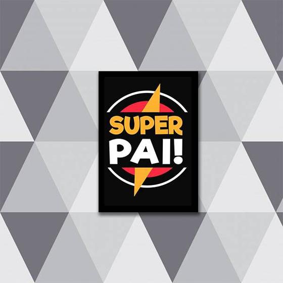 Imagem de Quadro Super Pai 33x24cm - com vidro