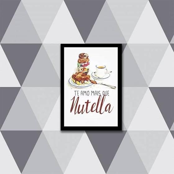 Imagem de Quadro Te Amo Mais Que Nutella 33X24Cm - Moldura Preta