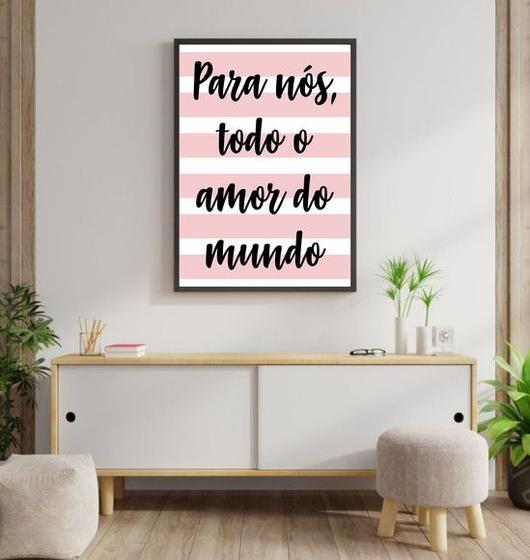 Imagem de Quadro Todo o Amor do Mundo - Listras 33x24cm - com vidro