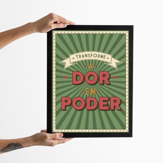 Imagem de Quadro Transforme A Dor Em Poder 33X24Cm - Com Vidro