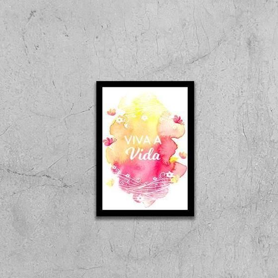 Imagem de Quadro Viva A Vida 33X24Cm - Com Vidro Moldura Preta