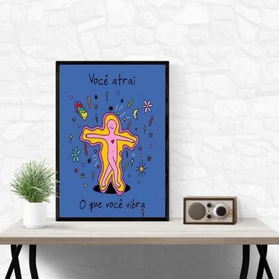 Imagem de Quadro Você Atrai O Que Você Vibra 45X34Cm - Com Vidro