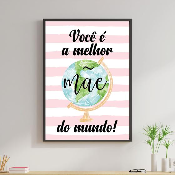 Imagem de Quadro Você é a Melhor Mãe do Mundo Listras 24x18cm