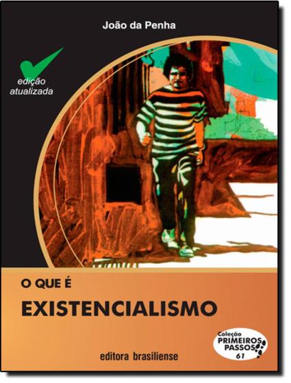 Imagem de Que E Existencialismo, O - BRASILIENSE