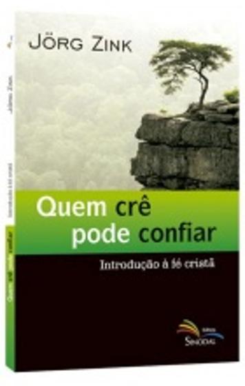 Imagem de Quem cre pode confiar - jorg zink