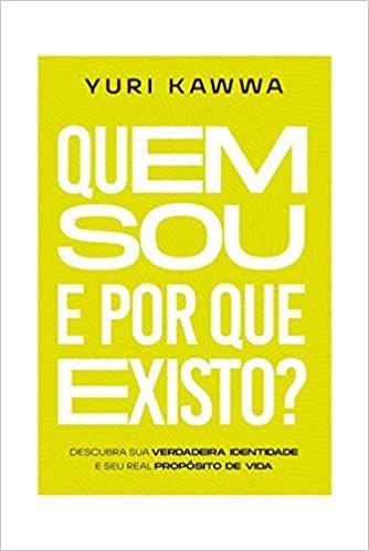 Imagem de Quem Sou, e Por que Existo - GRUPO PROPRIO AUTOR