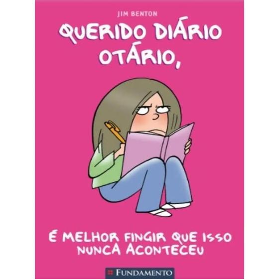 QUERIDO DIARIO OTARIO 01 - E MELHOR FINGIR QUE ISSO NUNCA ACONTECEU - 2a EDICAO Imagem de QUERIDO DIARIO OTARIO 01 - E MELHOR FINGIR QUE ISSO NUNCA ACONTECEU - 2a EDICAO