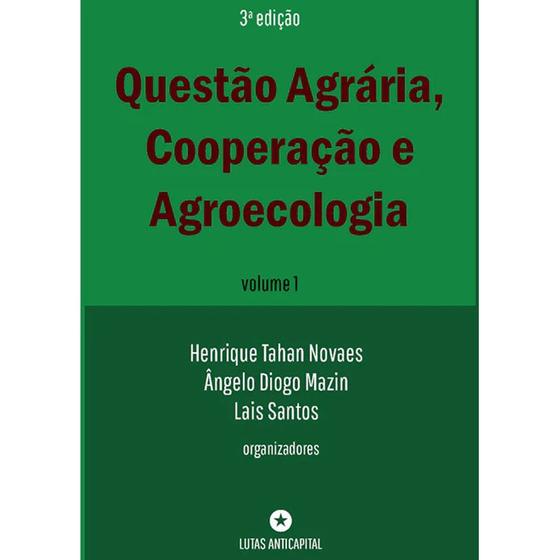 Imagem de Questão Agrária, Cooperação e Agroecologia: Volume 1