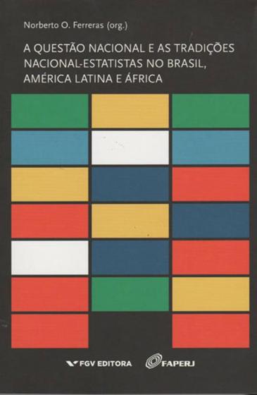 Imagem de Questao nacional e as tradicoes nacional-estatistas no brasil, america latina e africa