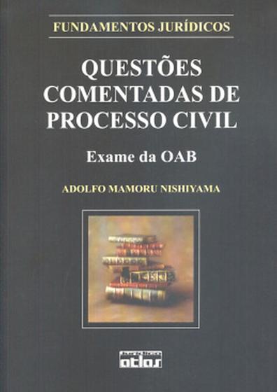 Imagem de Questoes Comentadas De Processo Civil - Exame Da Oab - Atlas