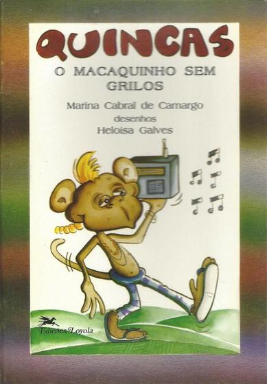 Imagem de Quincas: O Macaquinho Sem Grilos