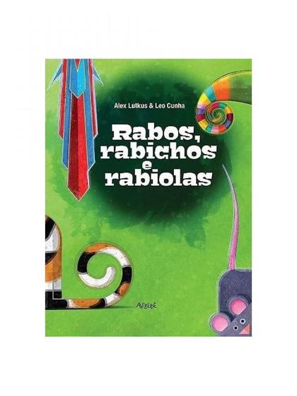 Imagem de Rabos, rabichos e rabiolas