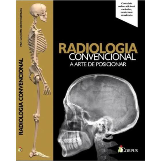 Imagem de Radiologia Convencional A Arte De Posicionar - EDITORA CORPUS