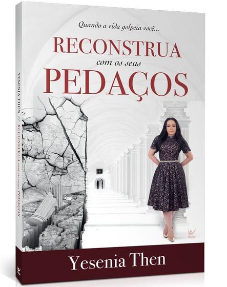 Imagem de Reconstrua com os Seus Pedaços, Yesenia Then - Vida