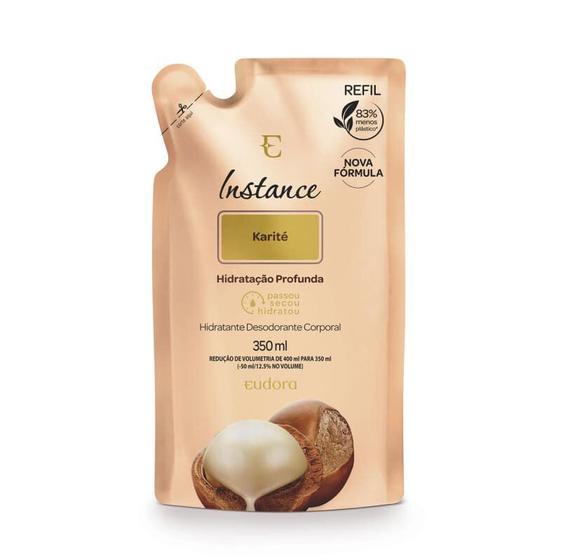 Imagem de Refil Hidratante Corporal Instance Karité 350ml - Eudora