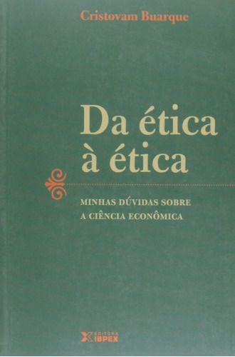 Imagem de Reflexões sobre Ética Econômica: Da Ética à Ética por Cristovam Buarque