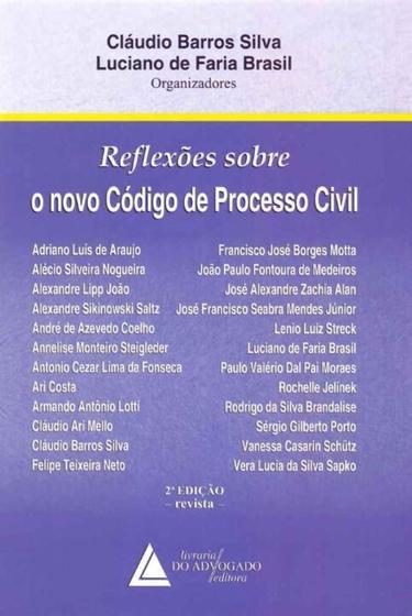 Imagem de Reflexões Sobre o Novo Código de Processo Civil - 02Ed/16