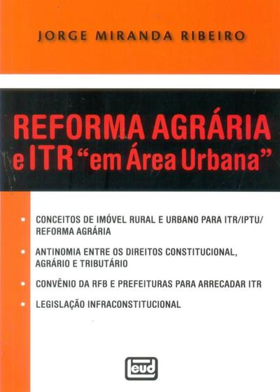 Imagem de Reforma Agrária e Itr em Área Urbana” - Leud