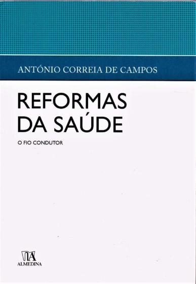 Imagem de Reformas da Saúde - O Fio Condutor