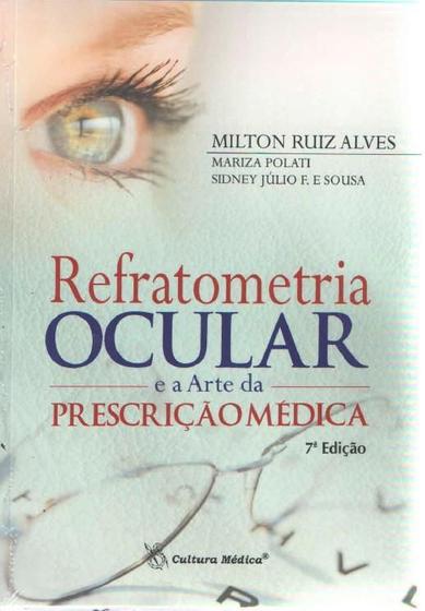 Imagem de Refratometria Ocular E A Arte Da Prescrição Médica - ATLAS - GRUPO GEN