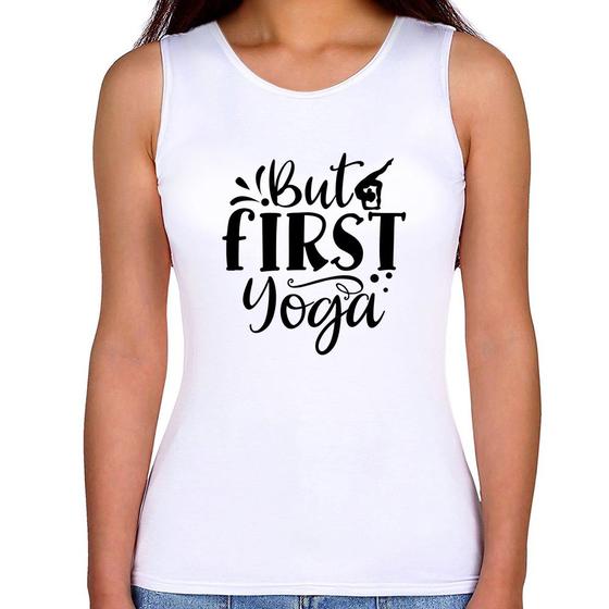 Imagem de Regata Feminina But First Yoga - Foca na Moda