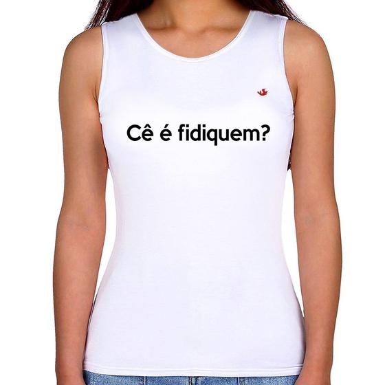 Imagem de Regata Feminina Cê é fidiquem - Foca na Moda