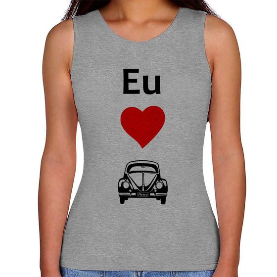 Imagem de Regata Feminina Eu amo fusca - Foca na Moda