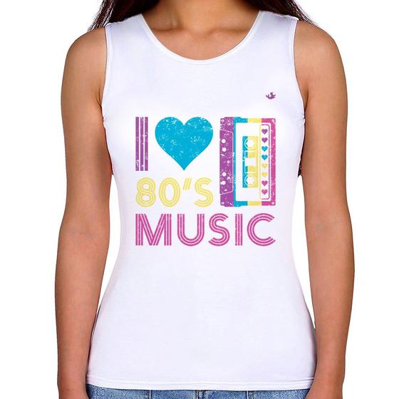 Imagem de Regata Feminina I love 80's music - Foca na Moda