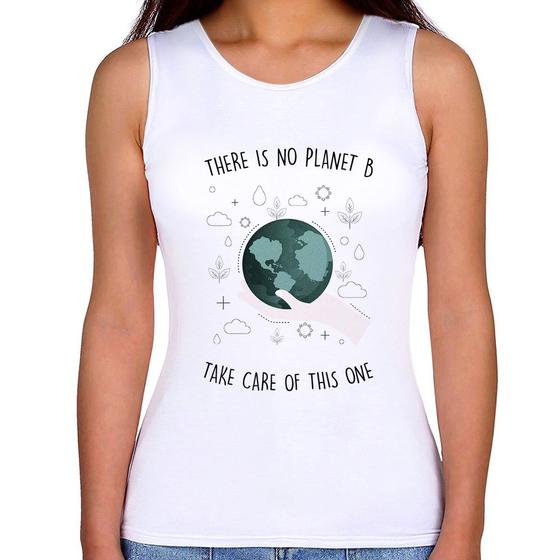 Imagem de Regata Feminina There is no planet B - Foca na Moda