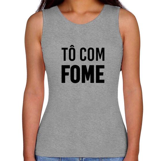 Imagem de Regata Feminina Tô com fome - Foca na Moda