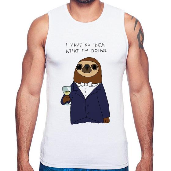 Imagem de Regata I have no idea what I am doing - Foca na Moda