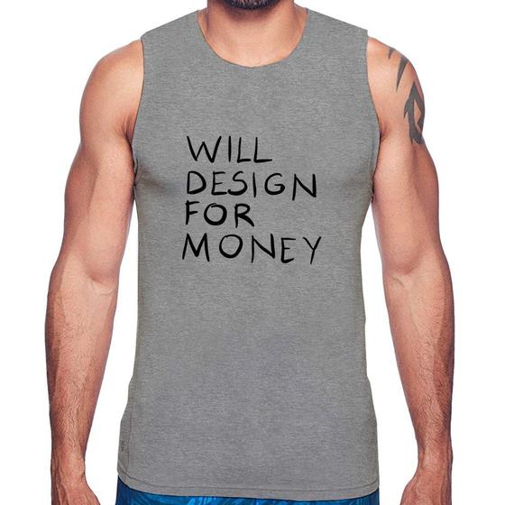 Imagem de Regata Will Design for money - Foca na Moda