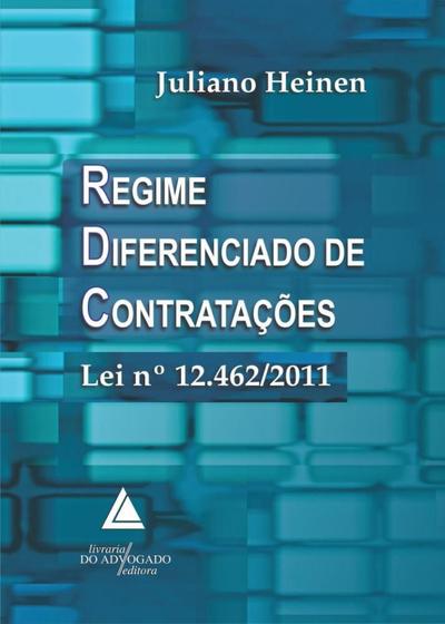 Imagem de Regime Diferenciado De Contratações: Lei Nº 12462/2011 (Livraria do Advogado)