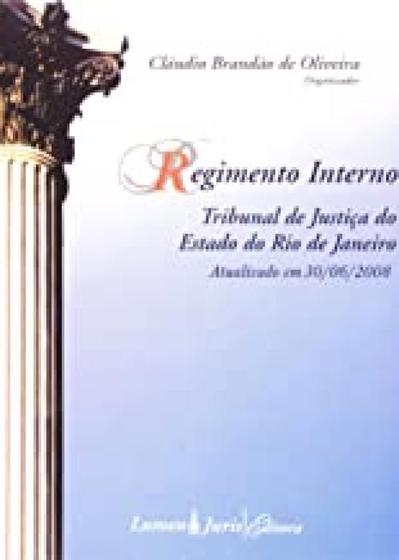 Imagem de Regimento interno - tribunal de justica do estado do rio de janeiro - LUMEN JURIS