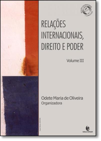 Imagem de Relações Internacionais, Direito e Poder - Vol.3 - UNIJUI