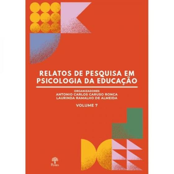 Imagem de Relatos de pesquisa em psicologia da educação - vol. 7