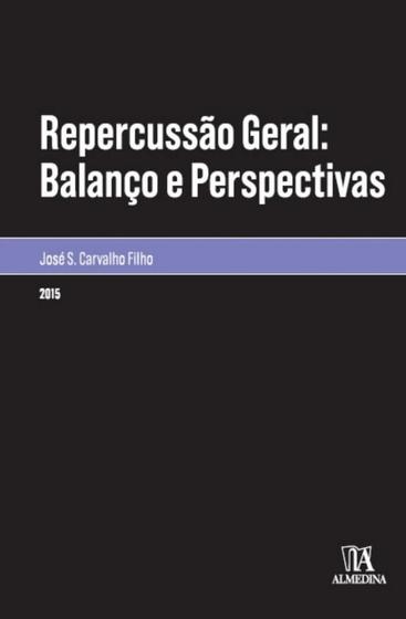 Imagem de Repercussão Geral: Balanço e Perspectivas