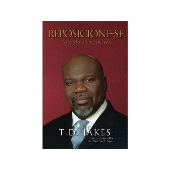 Imagem de Reposicione-se  T. D. Jakes