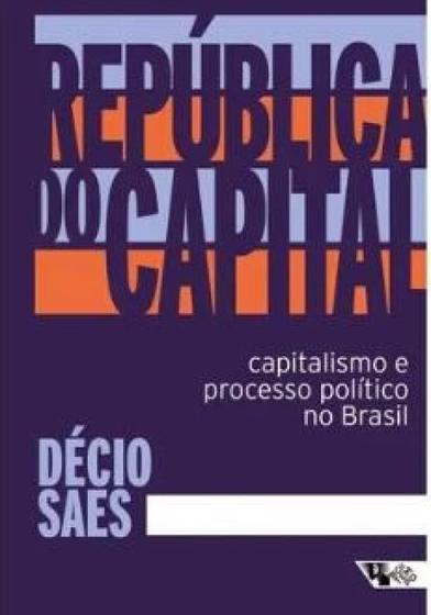 Imagem de República do Capital: Capitalismo e Processo Político no Brasil - Boitempo