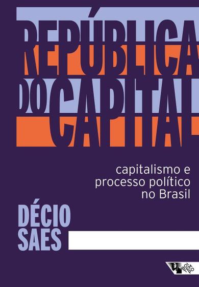 Imagem de República do Capital - Capitalismo e Processo Político no Brasil Sortido