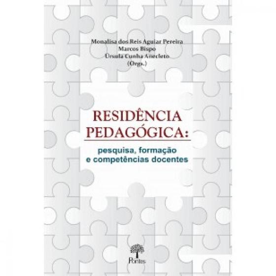 Imagem de Residência Pedagógica: Pesquisa, Formação e Competências Docentes - PONTES